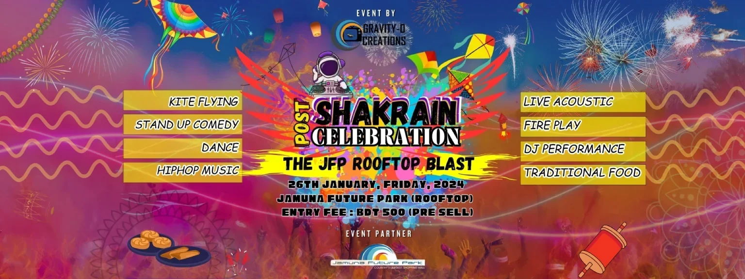 SHAKRAIN FESTIVAL 1430 The New Dhaka Celebration Banner