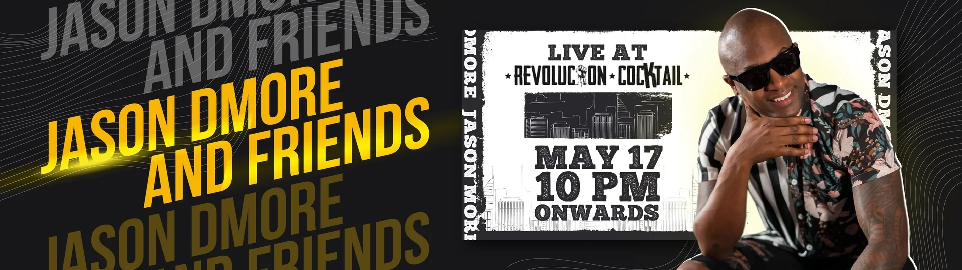 Jason Dmore and friends Live at Revolucion Cocktail BKK Banner